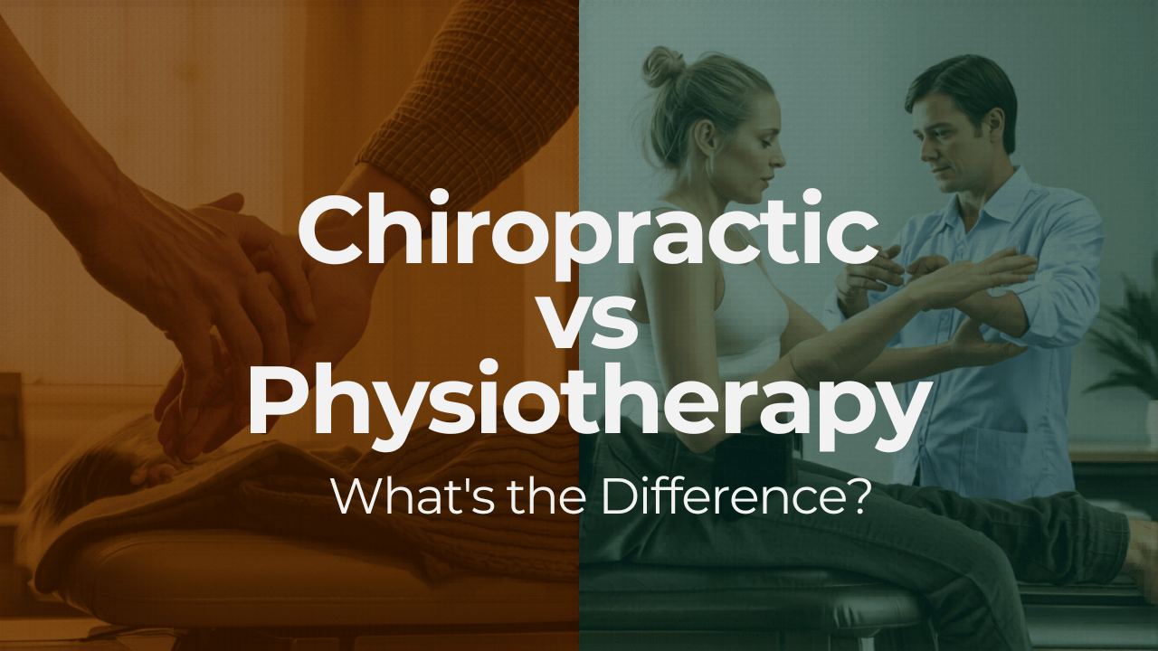 Chiropractic vs Physiotherapy: What’s the Difference?